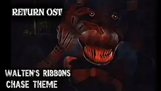  BLOODIED BEAUTY | Walten Ribbon's Chase Theme | RETURN OST 