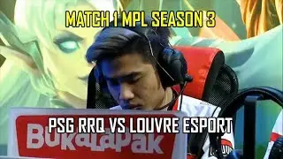 PSG RRQ VS LOUVRE ESPORT MATCH 1 MPL SEASON 3