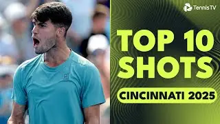 Electric Alcaraz Defence; Sinner Athleticism & More | Cincinnati 2025 Top 10 Shots