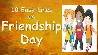 Friendship Day || 10 Lines on Friendship Day in English