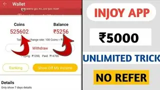 Injoy App Unlimited Trick &iexcl; Per Refer =₹10 Get Without Refer! #EarnTube