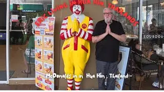 Hua Hin A Quick Bite at McDonald&rsquo;s | Market Village Hua Hin 🇹🇭🍔McDonalds