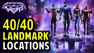 All 40 Gotham City Landmark Locations | History Major Trophy | Gotham Knights (Collectibles Guide)