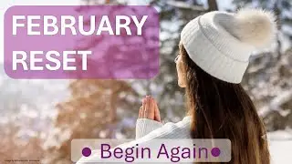 10 Minute February Reset Meditation | Calm Your Mind & Begin Again