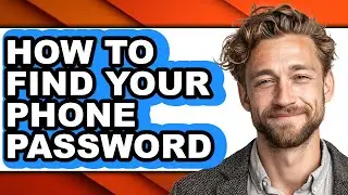 How to Find Your Phone Password (updated)