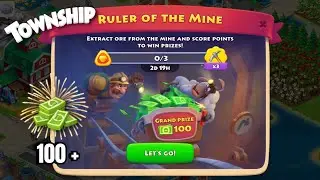 Winning Ruler of the Mine in Township. 