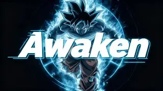 AWAKEN ⚡ | Dragon Ball Trap Workout Anthem | Super Saiyan Mode (Prod. ChidoriBeatz & Haave)