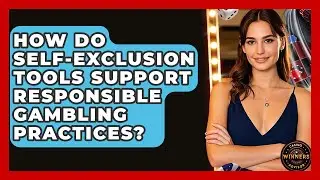 How Do Self-Exclusion Tools Support Responsible Gambling Practices? | Casino Winners Advisor