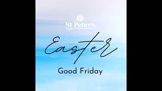 Good Friday | Easter Series 2025