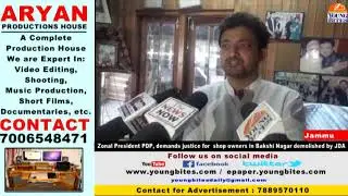 Zonal President PDP, demands justice for  shop owners in Bakshi Nagar demolished by JDA