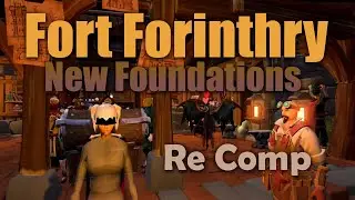 Fort Forinthry: New Foundations, Re Comp. RuneScape Guide?
