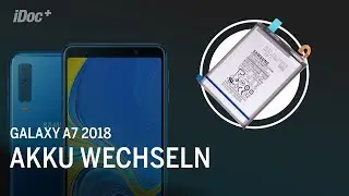 Galaxy A7 (2018) – Akku tauschen