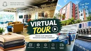 MNR Group: A Complete Virtual Tour of Our Sweater Manufacturing Factory!