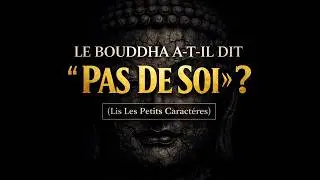 Le Mensonge Du « Non-Soi » : Le Bouddha A Enseigné À Rāhula Pourquoi Un « Soi » Est Nécessaire