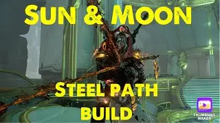Warframe | Sun & Moon build endgame! (2024)
