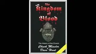 Chuck Missler   The Kingdom of Blood  pt 1  the popes of desolation
