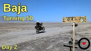 Riding Dual Sport Motorcycles In Baja Mexico - Day 2 Guadalupe Canyon Hot Springs to San Felipe
