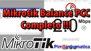 #12 Aula Mikrotik load Balance PCC Completo juntando dois links Fácil