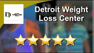 Detroit Weight Loss Center Reviews - Bariatric surgery in Southfield, MI