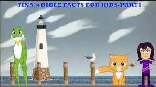Bible facts for kids-Tina-Animated- fun-part1
