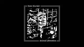 Sven Sinclair - Anticarnist [SIN003]