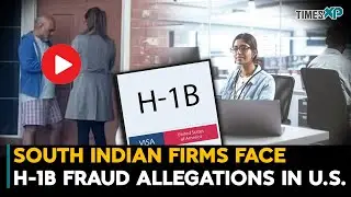 South Indian Firms Accused in Major H-1B Visa Fraud Case