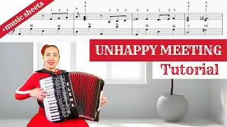 ACCORDION TUTORIAL (Unhappy Meeting) in different tempos +FREE Sheet Music (PRACTICE) Online Lessons