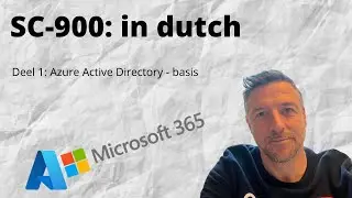 SC-900 in Dutch - deel 1: Azure Active Directory basis