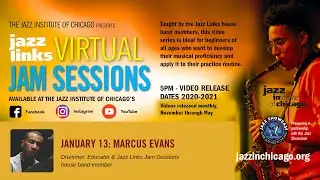 Virtual Jam Sessions: Marcus Evans