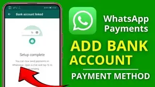 Whatsapp Payment Kaise Chalu Kare | How to use whatsapp pay | whatsapp me bank account 🏦 add kare ||