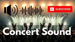 Concert sound 😎👏👯&zwj;♂️📢🎶🎤- crowd stage applause scream sound effect I am here! on the STAGE  🎙️🧑&zwj;🎤