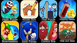 Death Puzzle,Monster Story,Thief Puzzle,Hopping Heads,Bowmasters,Sonic Forces,Comics Bob