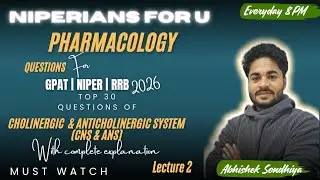 NIPERIAN for u||PHARMACOLOGY|| cholinergic and anticholinergic drug || for Gpat and NIPER must watch