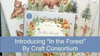Introducing &ldquo;In the Forest&rdquo; by Craft Consortium