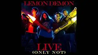 Lemon Demon - The Ultimate Showdown Of Ultimate Destiny (Live (Only Not)) (Instrumental)