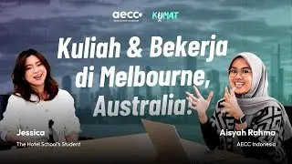 Kuliah & Bekerja di Melbourne, Australia!