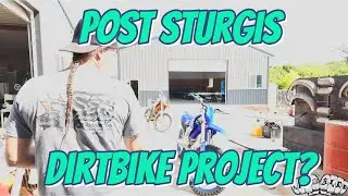 Post Sturgis Shop Update and Big Dirtbike Project!!