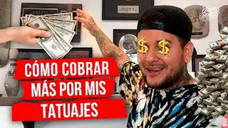 🤑CÓMO Cobrar Más Por Mis TATUAJES 💰💰💰 // Tattoos // How to charge more for my tattoos #yo3rl
