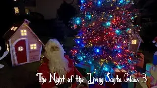 The Night of the Living Santa Claus 3