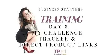 Day 8 Business Starters | My Challenge Tracker App & Direct Links