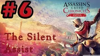 #6| Assassin's Creed Chronicles: India Gameplay | The Silent Assist | PC Full Game Review Guide