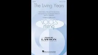 The Living Years (SATB Choir) - Arranged by Philip Lawson