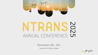 NTRANS Annual Conference 2025 - Day 1