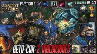 MANTENIENDO A RAYA LA HOSTILIDAD - Against the Storm - 2/3 - Mahony'sEmpires