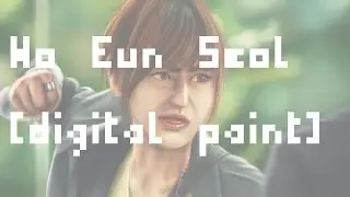 No Eun Seol [Digital Painting]