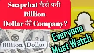 Snapchat Success story ||Snapchat case study