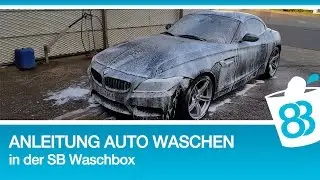 Anleitung Auto waschen in der SB Waschbox - Auto Außenpflege - Autopflege und Fahrzeugaufbereitung