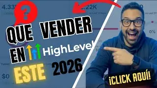 Qu&eacute; VENDER con GHL en 2026: GU&Iacute;A Completa para INICIAR tu Negocio Digital