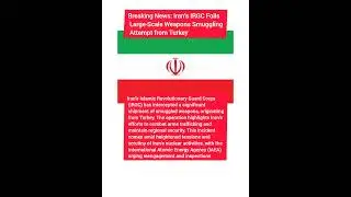 Iran's IRGC Foils Large-Scale Weapons Smuggling Attempt from Turkey |   #shorts
