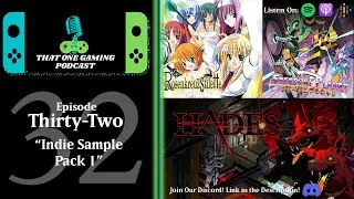 Rosenkreuzstilette | Hades | Freedom Planet | That One Gaming Podcast #32